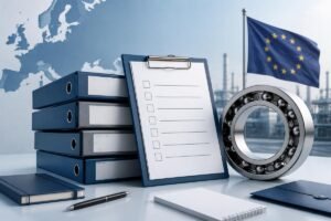 SKF bearing compliance documentation checklist for EU market entry